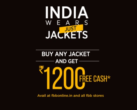 India Desire : Fbb Jacket Sale : Buy Any Jacket Worth Rs 1999 & Get Rs 1200 Cashback In Your Future Pay Wallet [8th-10th December]